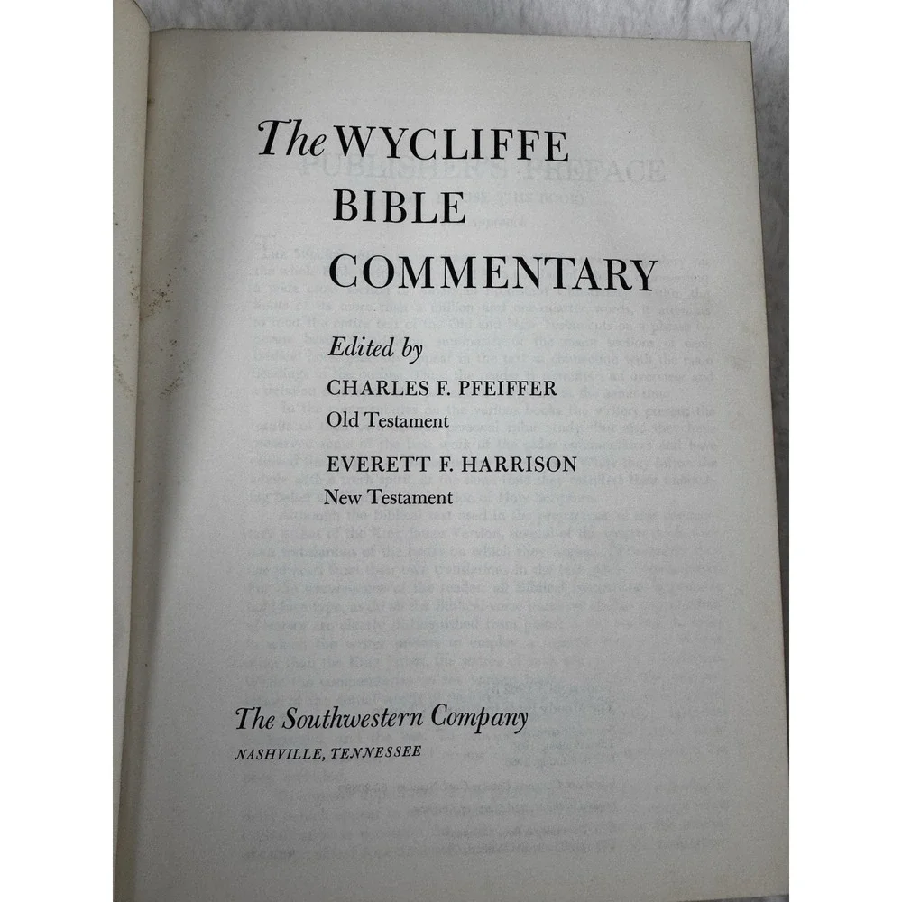 Layman's Bible Encyclopedia, Wycliffe Commentary, & A History By‎ Southwestern